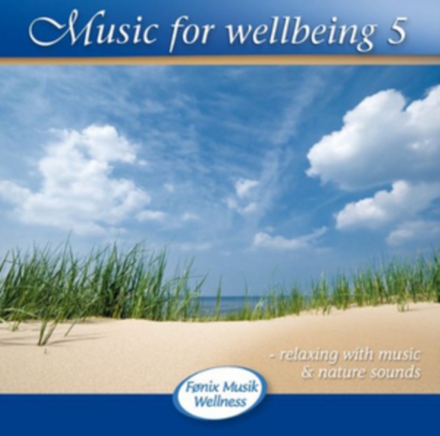 Music for Wellbeing: Relaxing With Music & Nature Sounds, CD / Album Cd