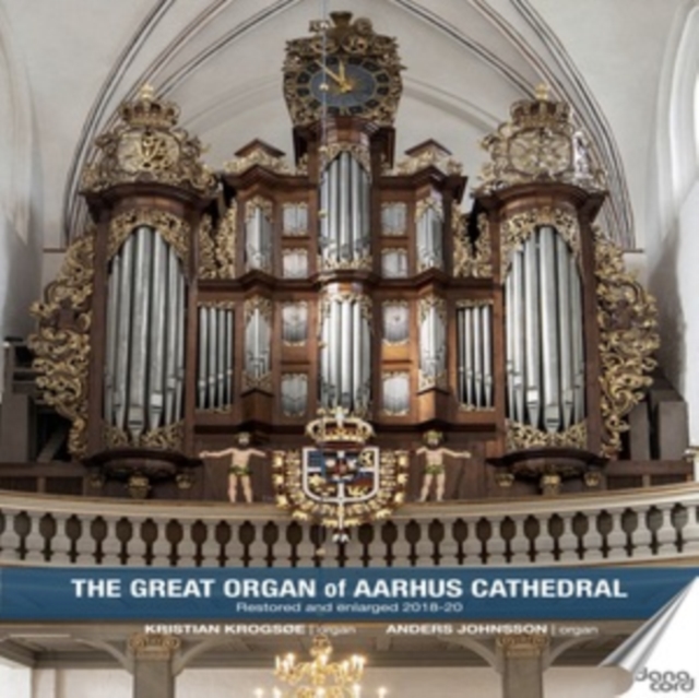 The Great Organ of Aarhus Cathedral: Restored and Enlarged 2018-20, CD / Album Cd