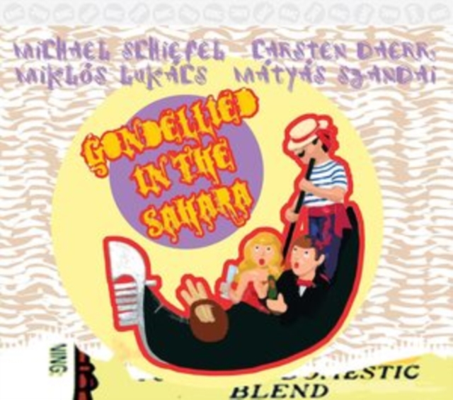 Gondellied in the Sahara, CD / Album Cd