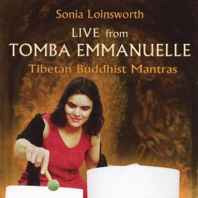 Live from Tomba Emmanuelle: Tibetan Buddhist Mantras, CD / Album Cd