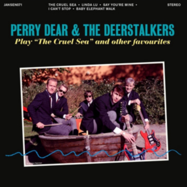 Perry Dear & the Deerstalkers Play 'The Cruel Sea' and Other...: Favourites, Vinyl / 7" Single Vinyl