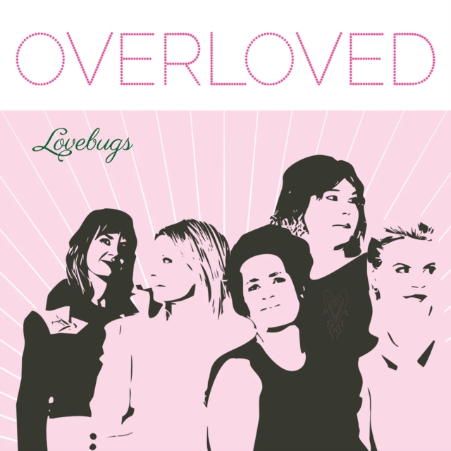 Overloved, Vinyl / 12" Album Coloured Vinyl (Limited Edition) Vinyl