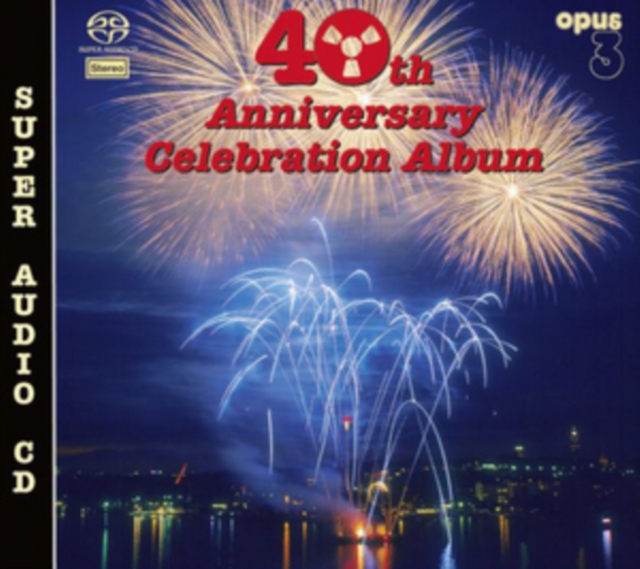 40th Anniversary Celebration Album, SACD Cd