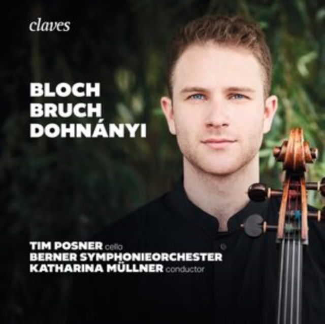 Tim Posner: Bloch/Bruch/Dohnányi, CD / Album Digipak Cd