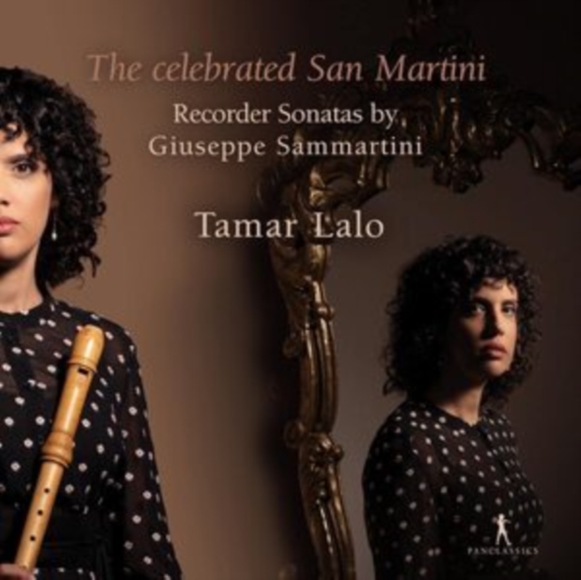Tamar Lalo: The Celebrated San Martini: Recorder Sonatas By Giuseppe Sammartini, CD / Album Cd