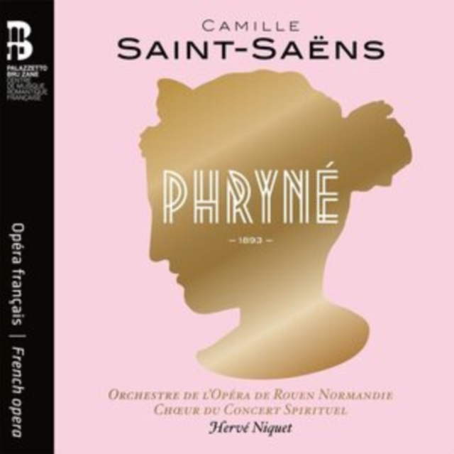 Camille Saint-Saëns: Phryné, CD / with Book Cd