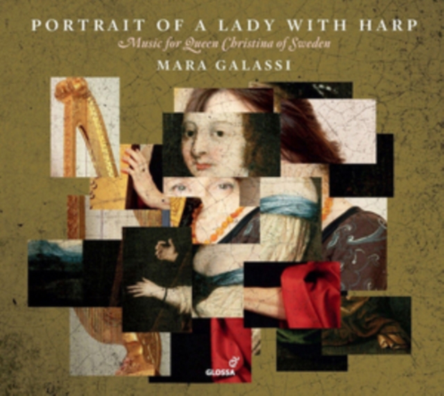 Mara Galassi: Portrait of a Lady With Harp: Music for Queen Christina of Sweden, CD / Album Digipak Cd