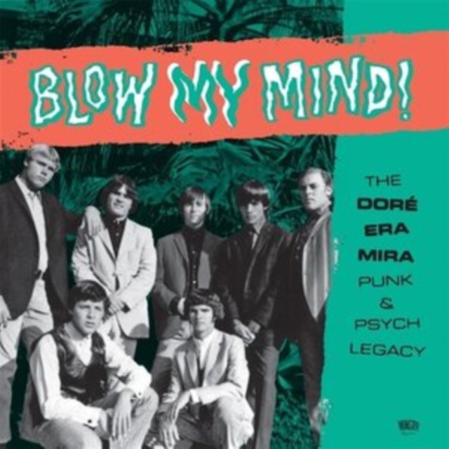 Blow My Mind!: The Doré Era Mira Punk & Psych Legacy, Vinyl / 12" Album Vinyl