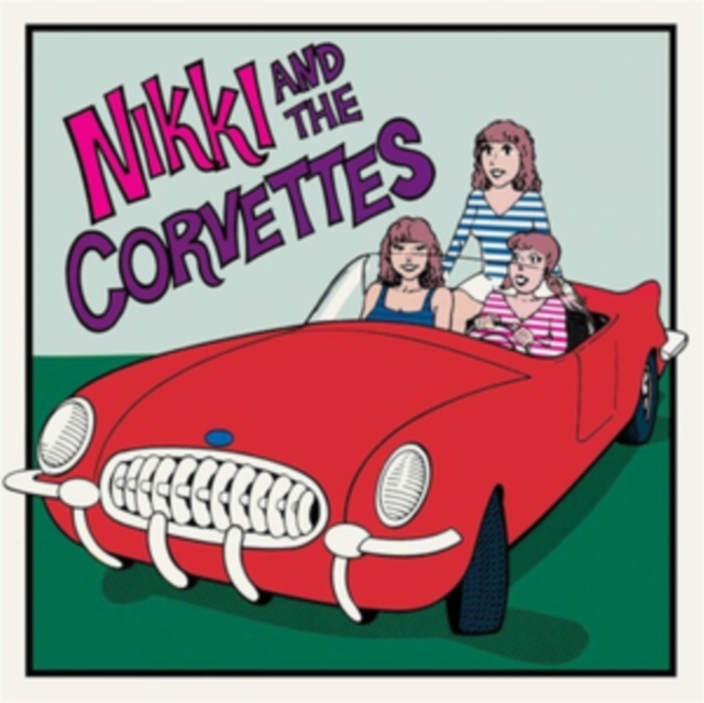 Nikki and the Corvettes, Vinyl / 12" Album Vinyl