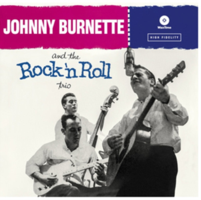 Johnny Burnette and the Rock 'N' Roll Trio, Vinyl / 12" Album Vinyl