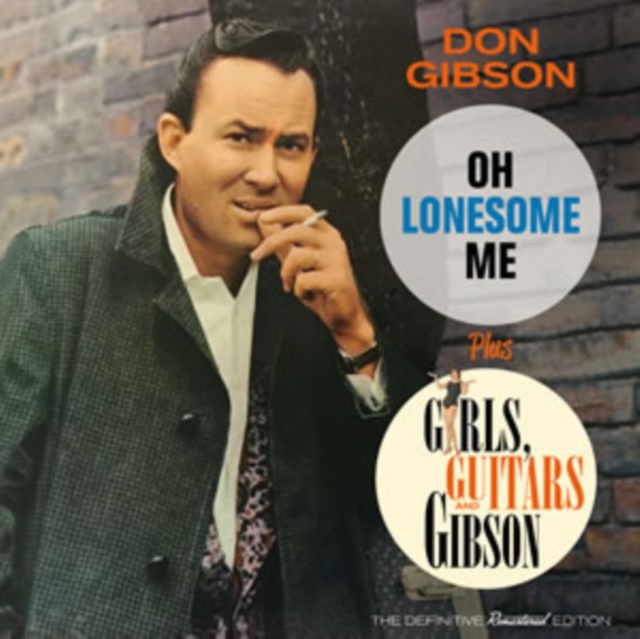 Oh Lonesome Me/Girls, Guitars and Gibson (Bonus Tracks Edition), CD / Album Cd