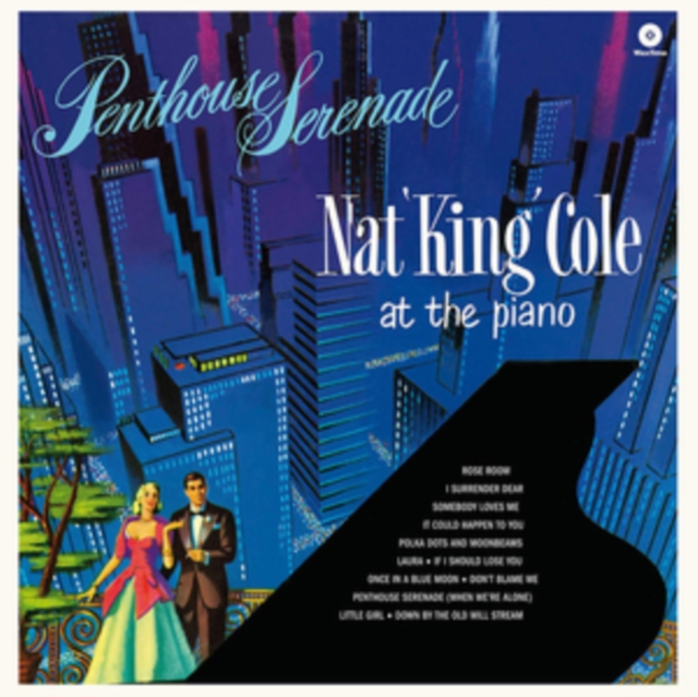 Penthouse Serenade: Nat 'King' Cole at the Piano, Vinyl / 12" Album Vinyl