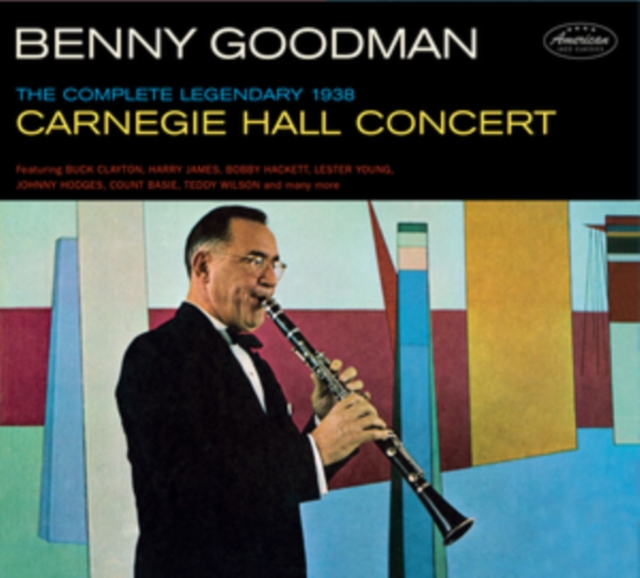 The Complete Legendary 1938 Carniegie Hall Concert, CD / Album Cd