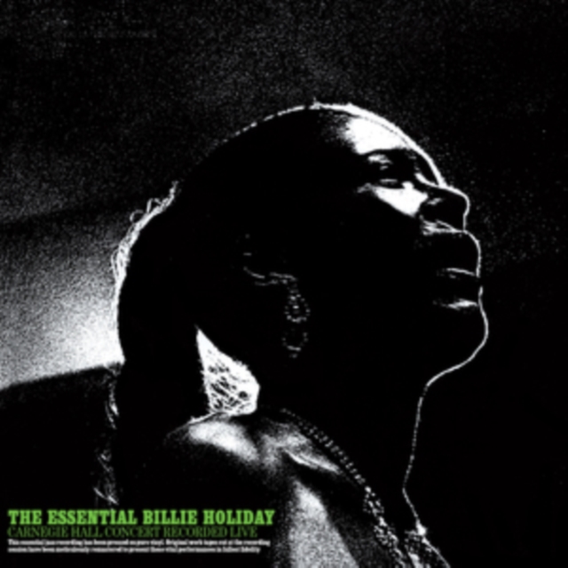 The Essential Billie Holiday Carnegie Hall Concert Recorded Live, Vinyl / 12" Album (Gatefold Cover) Vinyl