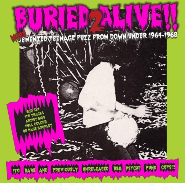 Buried Alive!!: More Demented Teenage Fuzz from Down Under 1964-1968, CD / Box Set Cd