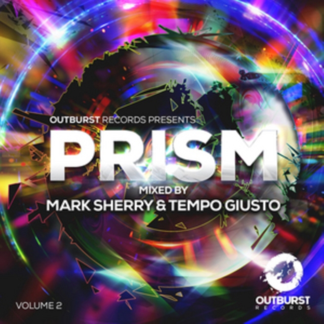 Outburst Records Presents Prism: Mixed By Mark Sherry & Tempo Giusto, CD / Album Cd