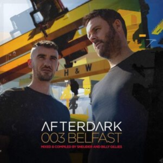 Afterdark: 003 Belfast, CD / Album Cd