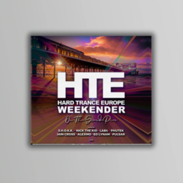 Hard Trance Europe Weekender: On the Grand Pier, CD / Album Cd