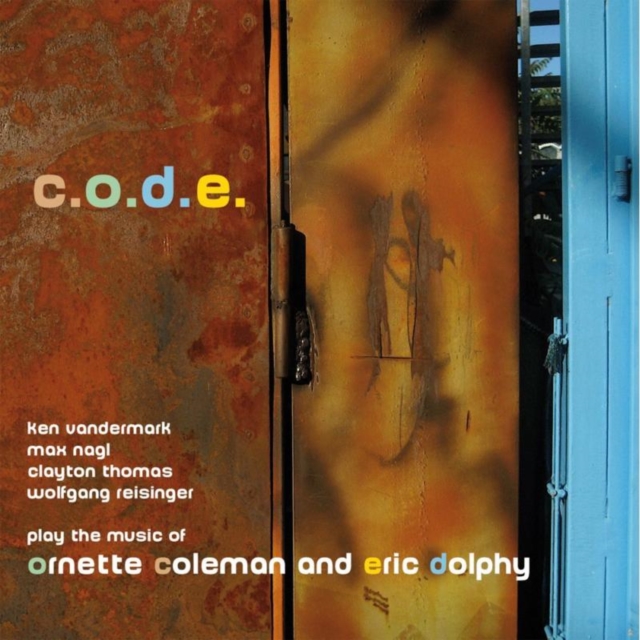 C.o.d.e.: ...Play the Music of Ornette Coleman and Eric Dolphy, CD / Album Cd