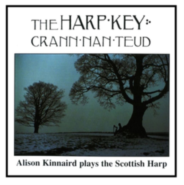 The Harp Key (Grann Nan Teud): Alison Kinnaird Plays the Scottish Harp, Vinyl / 12" Album Vinyl