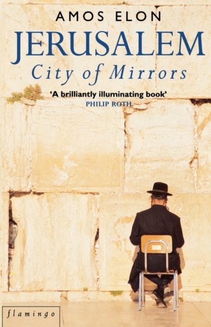 Jerusalem: City of Mirrors, Paperback / softback Book