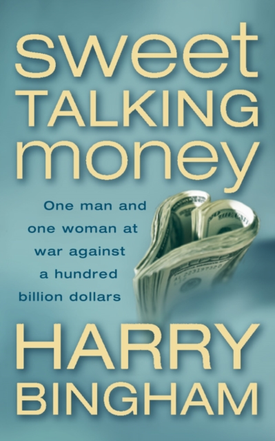 Sweet Talking Money, Paperback / softback Book