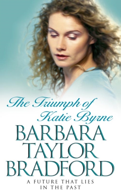 The Triumph of Katie Byrne, Paperback / softback Book