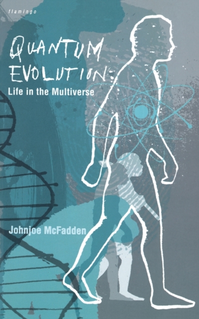 Quantum Evolution : Life in the Multiverse, Paperback / softback Book