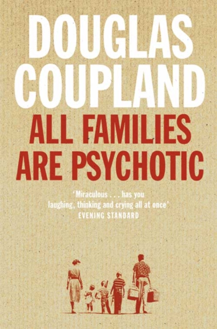 All Families are Psychotic, Paperback / softback Book