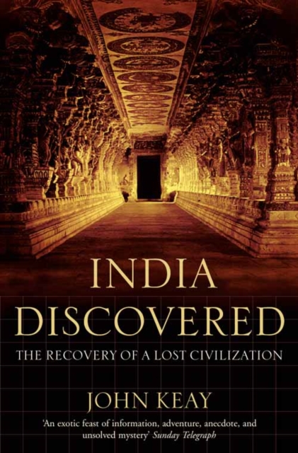 India Discovered : The Recovery of a Lost Civilization, Paperback / softback Book