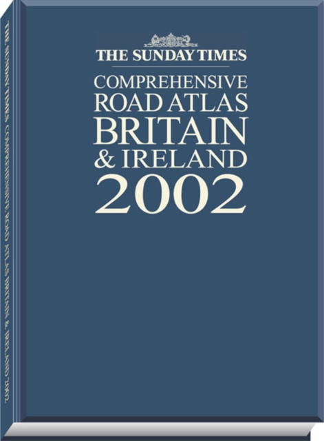 "Sunday Times" Road Atlas : Britain and Ireland, Hardback Book