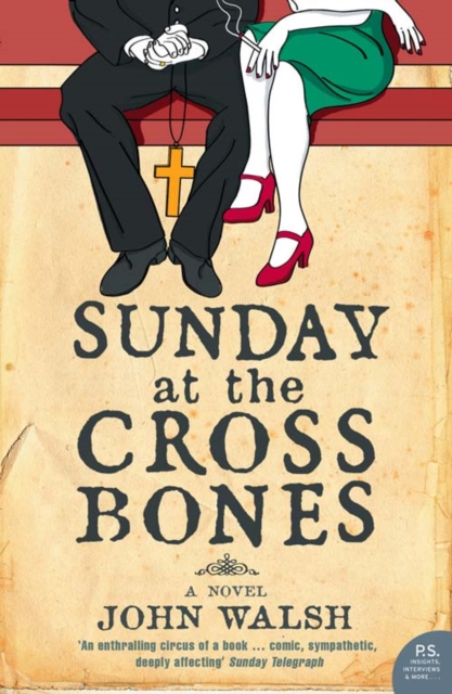 Sunday at the Cross Bones, Paperback / softback Book