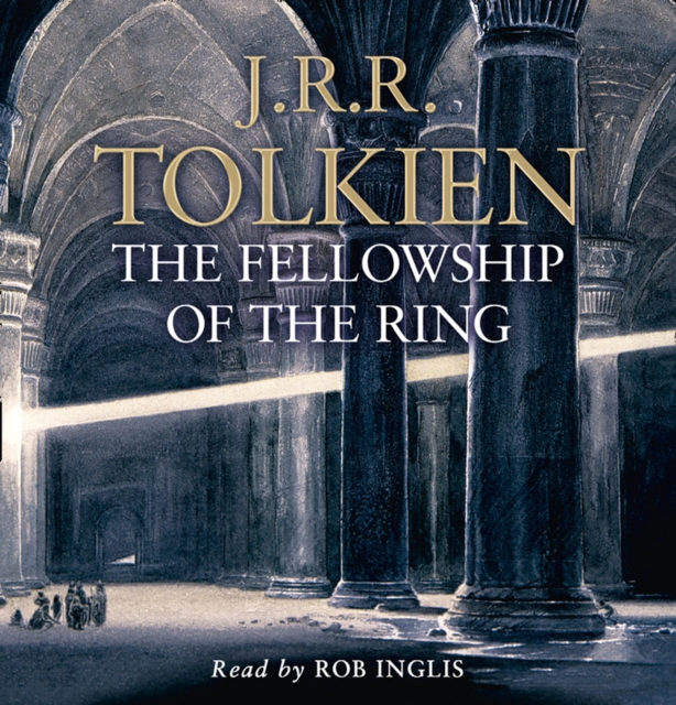 The Lord of the Rings : Part One: the Fellowship of the Ring, CD-Audio Book