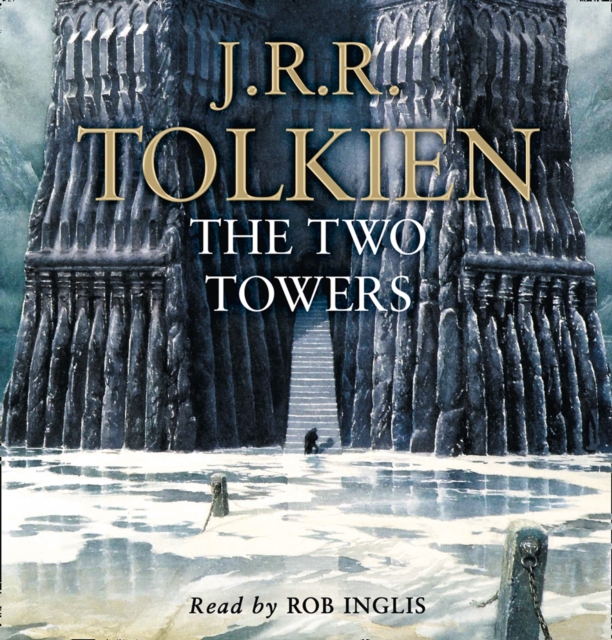 The Lord of the Rings : Part Two: the Two Towers, CD-Audio Book