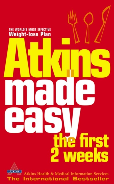 Atkins Made Easy : The First 2 Weeks, Paperback / softback Book