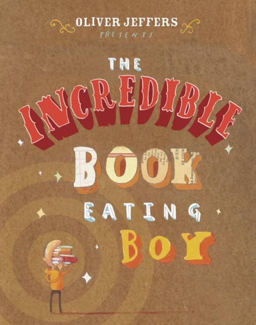 The Incredible Book Eating Boy, Hardback Book