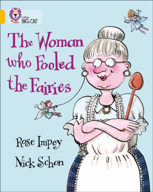 The Woman who Fooled the Fairies : Band 09/Gold, Paperback / softback Book
