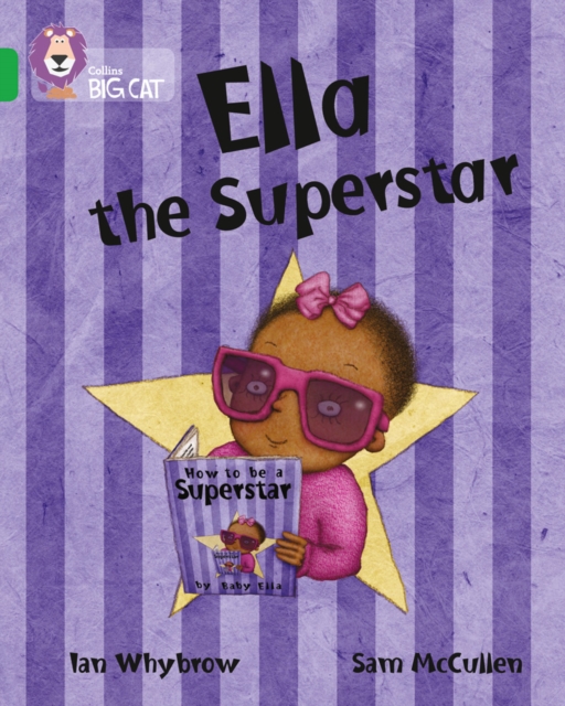 Ella the Superstar : Band 05/Green, Paperback / softback Book