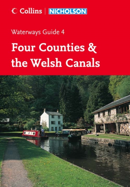 Nicholson Guide to the Waterways : Four Counties & the Welsh Canals No. 4, Spiral bound Book