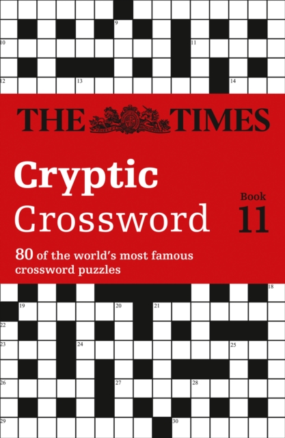 The Times Cryptic Crossword Book 11 : 80 World-Famous Crossword Puzzles, Paperback / softback Book
