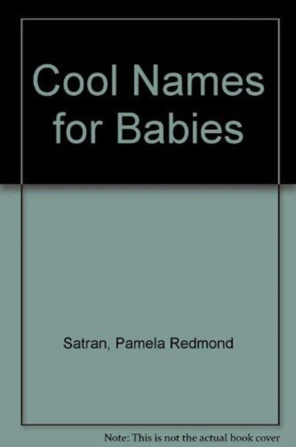 Cool Names for Babies, Paperback Book