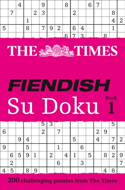 The Times Fiendish Su Doku Book 1 : 200 Challenging Puzzles from the Times, Paperback / softback Book