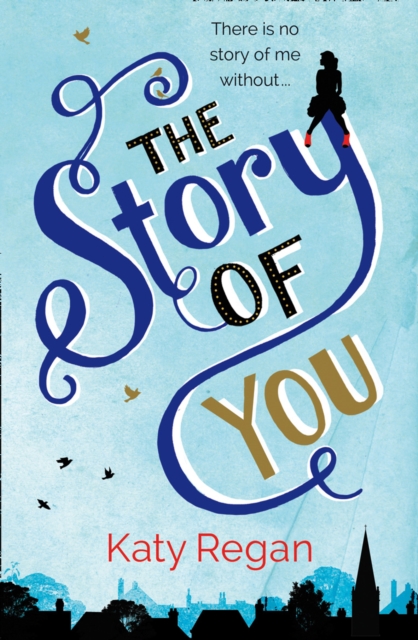 The Story of You, Paperback / softback Book