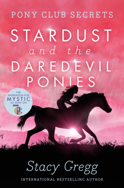 Stardust and the Daredevil Ponies, Paperback / softback Book