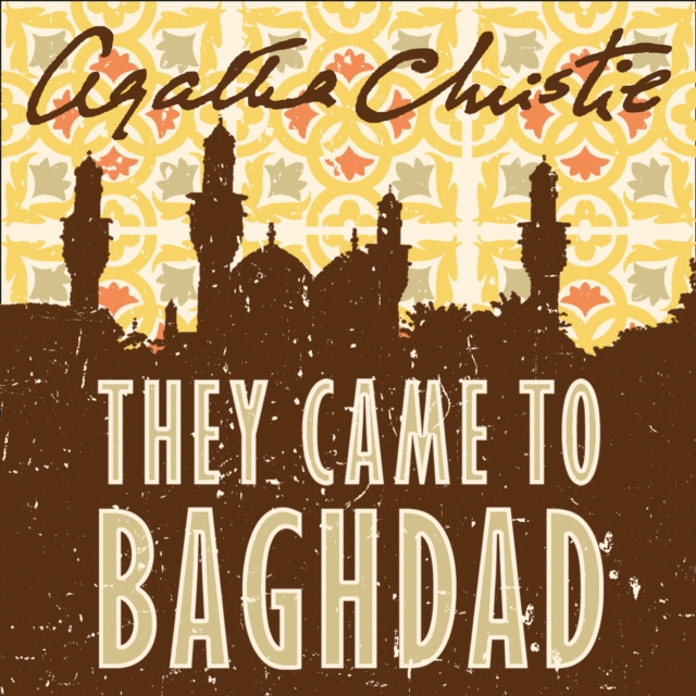 They Came to Baghdad, eAudiobook MP3 eaudioBook