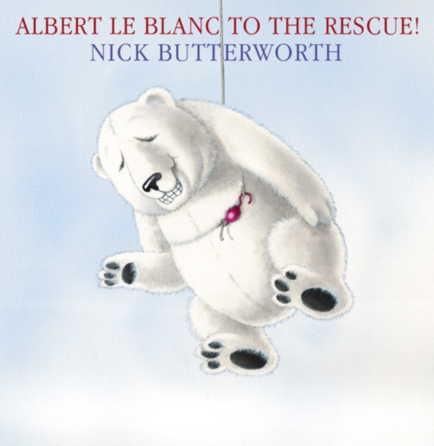 Albert Le Blanc to the Rescue, Paperback / softback Book