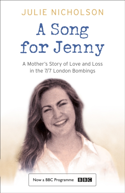 A Song for Jenny : A Mother's Story of Love and Loss, Paperback / softback Book