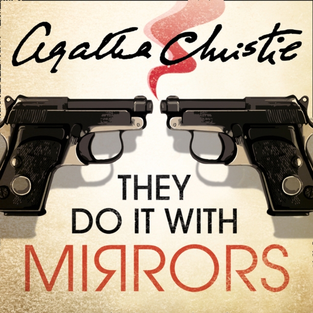 They Do It With Mirrors (Marple, Book 6), eAudiobook MP3 eaudioBook
