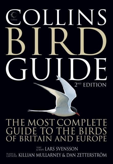 Collins Bird Guide : The Most Complete Guide to the Birds of Britain and Europe, Paperback / softback Book