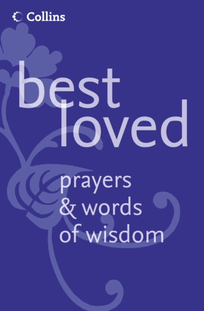 Best Loved Prayers and Words of Wisdom, Hardback Book